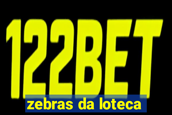 zebras da loteca